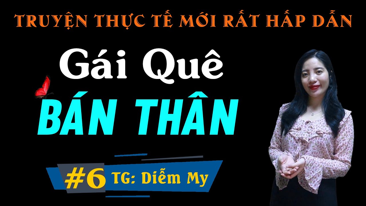 HAY ĐẾN TẬN CÙNG - Truyện Ngắn Xã Hội Mới Nhất Gái Quê... - youtube
