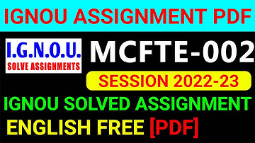 MCFTE-002 Solved Assignment 2022-23 in English, MCFTE 2 Solved Assignment 2023, MCFTE 2 Assignment