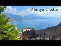 Trip to Alanya Castle (Alanya Kalesi) by cable car Alanya Teleferik. Castle history and overview