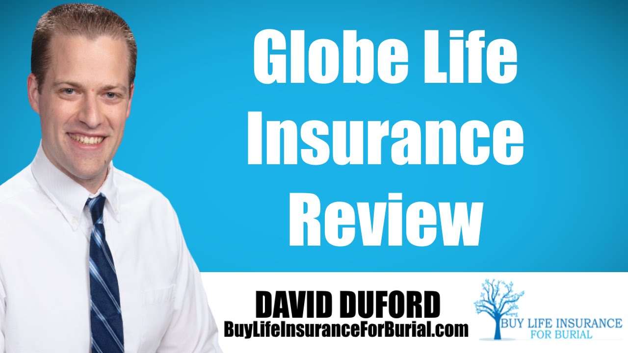 Globe Life Insurance - My Review - YouTube