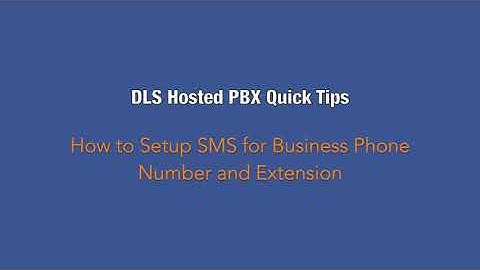 Enabling and Configuring SMS with your Business Phone Number and Extension