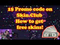 1$ promo code on Skin.Club #01 & Giveaway - waste that ...