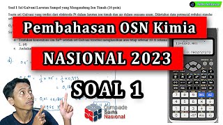 Pembahasan OSN Nasional 2023 Kimia (Soal 1)