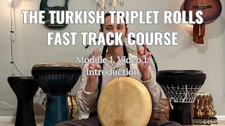 01 The Turkish Triplet Roll Fast Track Course Introduction