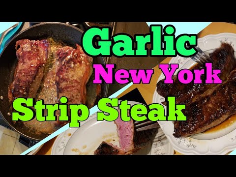 GARLICKY NEW YORK STRIP STEAK RECIPES | How to make new York Strip