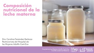 Video 05. Composición nutricional de la leche materna
