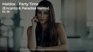 Maldox - Party Time (Encanto & Paradise Remix)