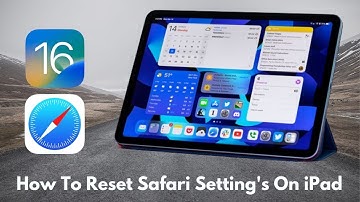 iPad OS 16 ! How To Reset Safari Browser Settings on iPad