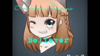 BELIEVER BY:imagine Dragons M A P (WIP) ~~OPEN~~ **Description**
