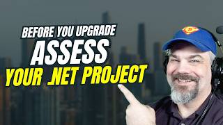Before You Upgrade: Use GitHub Copilot to Assess Your .NET Project