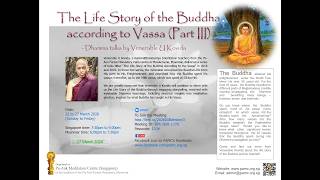 20260327 The Life Story Of The Buddha According To Vassa Part III 06 - Ven Kovida