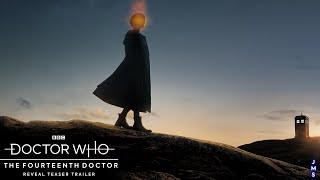 The Fourteenth Doctor Reveal Teaser Trailer | Doctor Who |