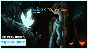 Diviners - Savannah x Jarico - Landscape [Mashup]