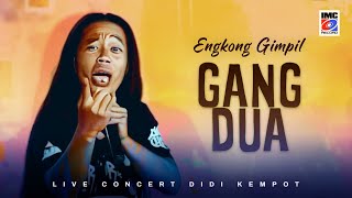 Engkong Gimpil - Gang Dua (Konser Didi Kempot) IMC Record Java