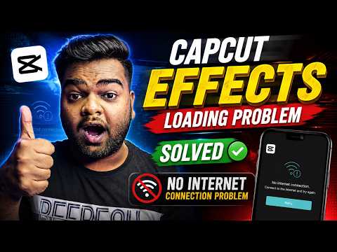 CapCut Effects Loading Problem Solved ✅ | No Internet Connection Problem Capcut Mobile