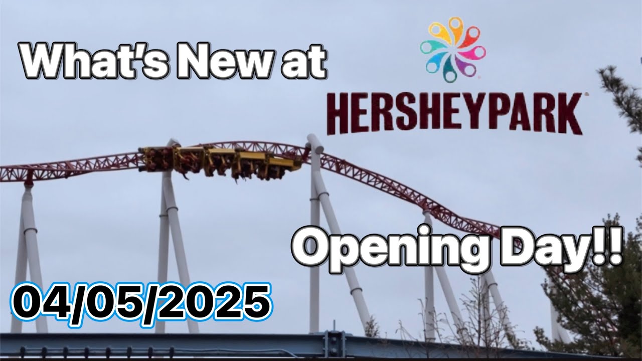 What’s New At Hersheypark in 2025?! Opening Day VLOG 04/05/2025