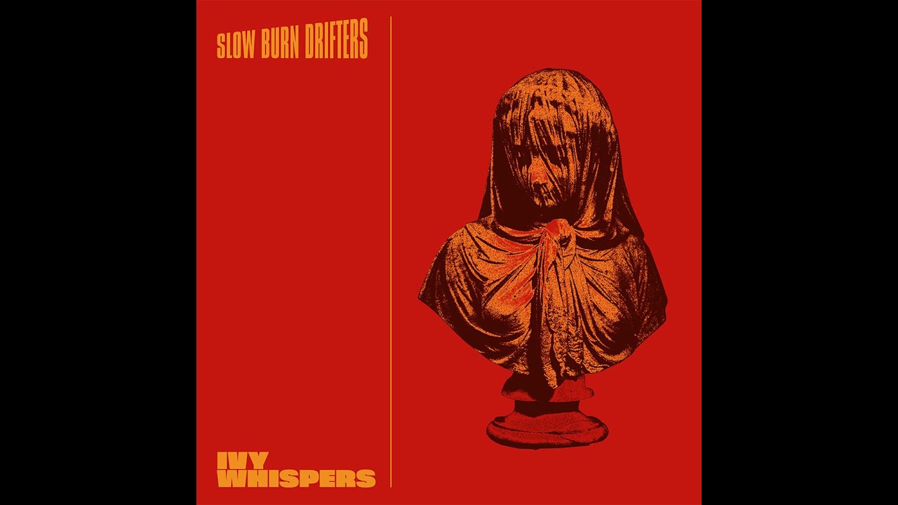 Slow Burn Drifters- Ivy Whispers | New Indie Alternative 2024 | Dream Pop Song