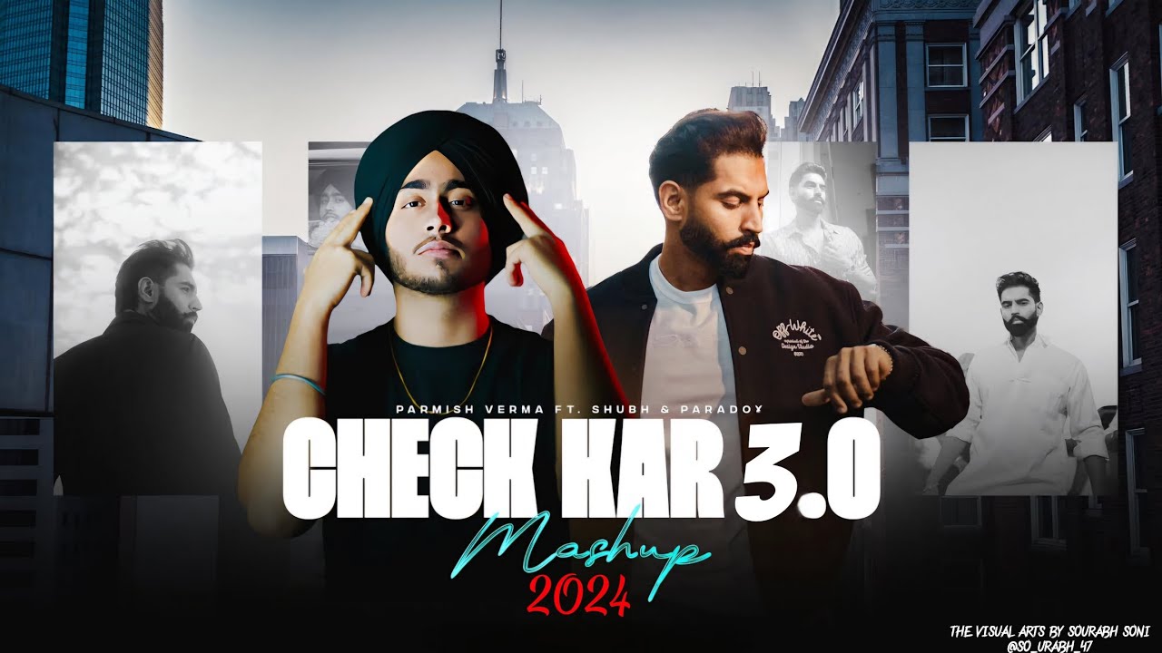 CHECK KAR 3.0 | NONSTOP PUNJABI MASHUP 2024 | CHECH KAR 3.0 MASHUP 2024 ...
