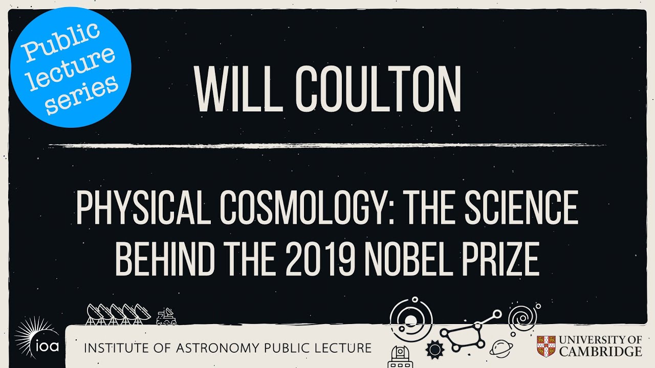 Physical cosmology: the science behind the 2019 Nobel Prize
