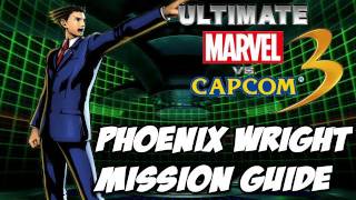 Ultimate Marvel vs Capcom 3 - Phoenix Wright Mission Guide