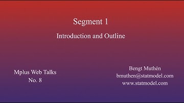 Using Mplus to do Multistep Mixture Modeling: LCA - Segment 1 - Intro & Outline
