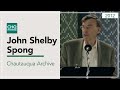 John Shelby Spong - The New Testament: An Evolving Story
