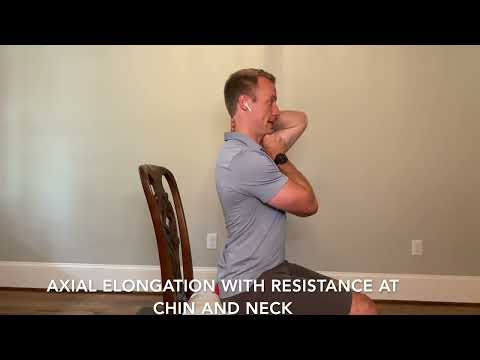 Axial Elongation with Resistance At Chin and Neck