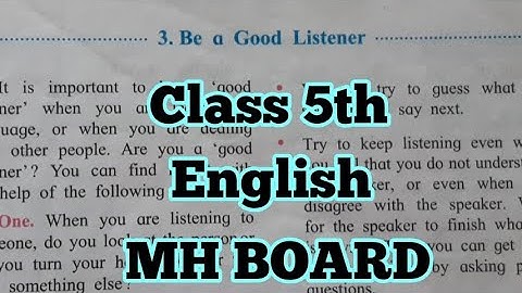 std- 5th, English, lesson 3 Be a Good Listener, easy Explanation must watch