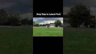 Drop Step to Lateral Push