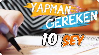 OKULA DÖNMEDEN YAPMAN GEREKEN 10 ŞEY ✔