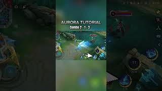 Aurora Tutorial Mobile Lengends#Mlbb #xuhuongyoutube