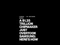 A $1.35 Trillion Chipmaker Just Overtook Samsung: Here's How