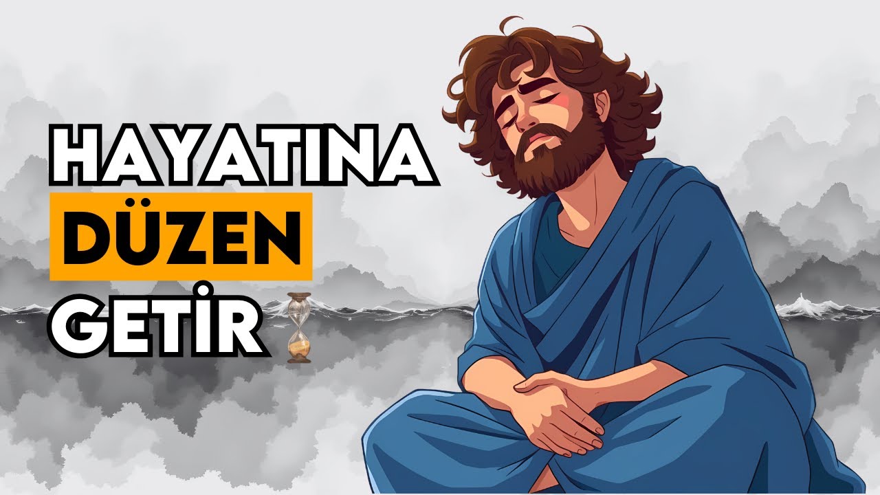 Kendini Hayatını Düzenlemeye Zorla Yoksa Her Şey Paramparça Olacak | 11 Stoacılık Dersi