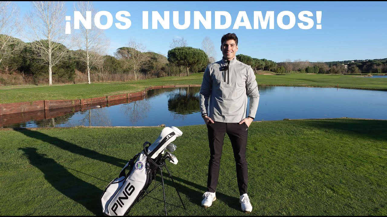 ¡NOS INUNDAMOS! 9 HOYOS DE GOLF EN LA COSTA BRAVA