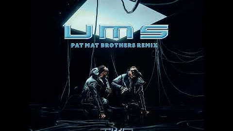 Thumbnail of UMS (PaT MaT Brothers Remix)