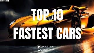 Top 10  Fastest Cars In The World 2024 | Ashrith YT