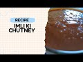 Imli ki Chutney recipe 😋