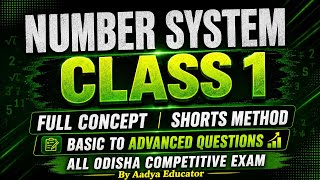 Number system Class 1//Full Concept Basic to Advanced Questions solved//All Odisha Competitive Exam