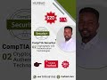 CompTIA Security+ 02: Cryptography and Authentication Technologies