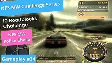 NFSMW Challenge Series Gameplay: NFS MW Police Chase | 10 Roadblocks Challenge | NFS MW HD | #34