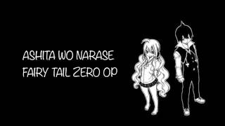 Fairy Tail Zero Theme Song (Lyrics)