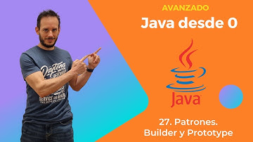 Java desde 0. 27) Patrones de diseño Builder y Prototype