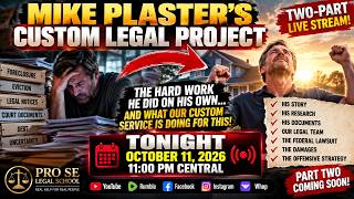 🔥 Mike Plaster's Custom Legal Project: From Fighting Alone to Going on Offense!