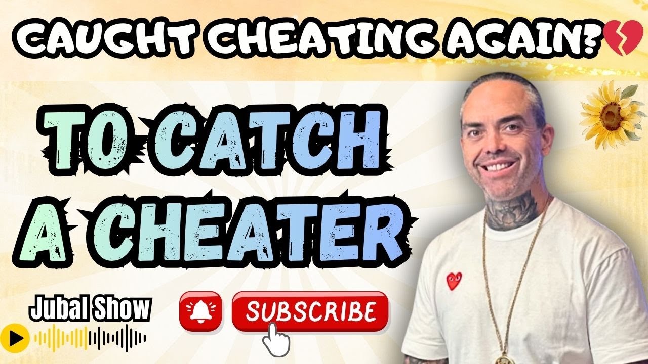 The Jubal Show - CAUGHT CHEATING AGAIN?! 💔 | To Catch A Cheater