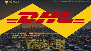BTMP2343a SUPPLY CHAIN MANAGEMENT ASSIGNMENT GROUP D (DHL)