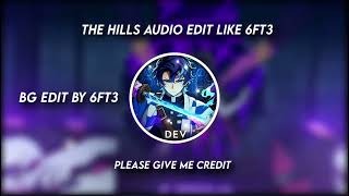 The Hills Audio Edit Like