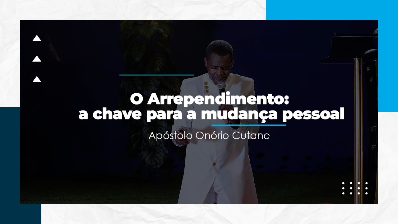 O arrependimento: A chave para a mudança pessoal || Ap. Onório Cutane - 10.12.2023