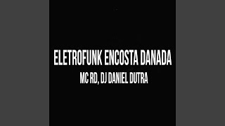 Eletrofunk Encosta Danada