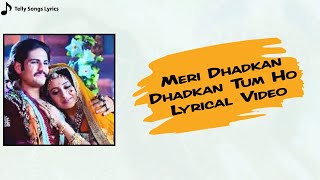 Meri Dhadkan Dhadkan Tum Ho Song | Lyrical Video | Jodha Akbar