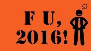 F U, 2016!